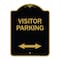 Signmission Reserved Parking Visitor Parking Arrow Pointing Left and Right, Black & Gold, A-DES-BG-1824-23025 A-DES-BG-1824-23025 - alternate 1